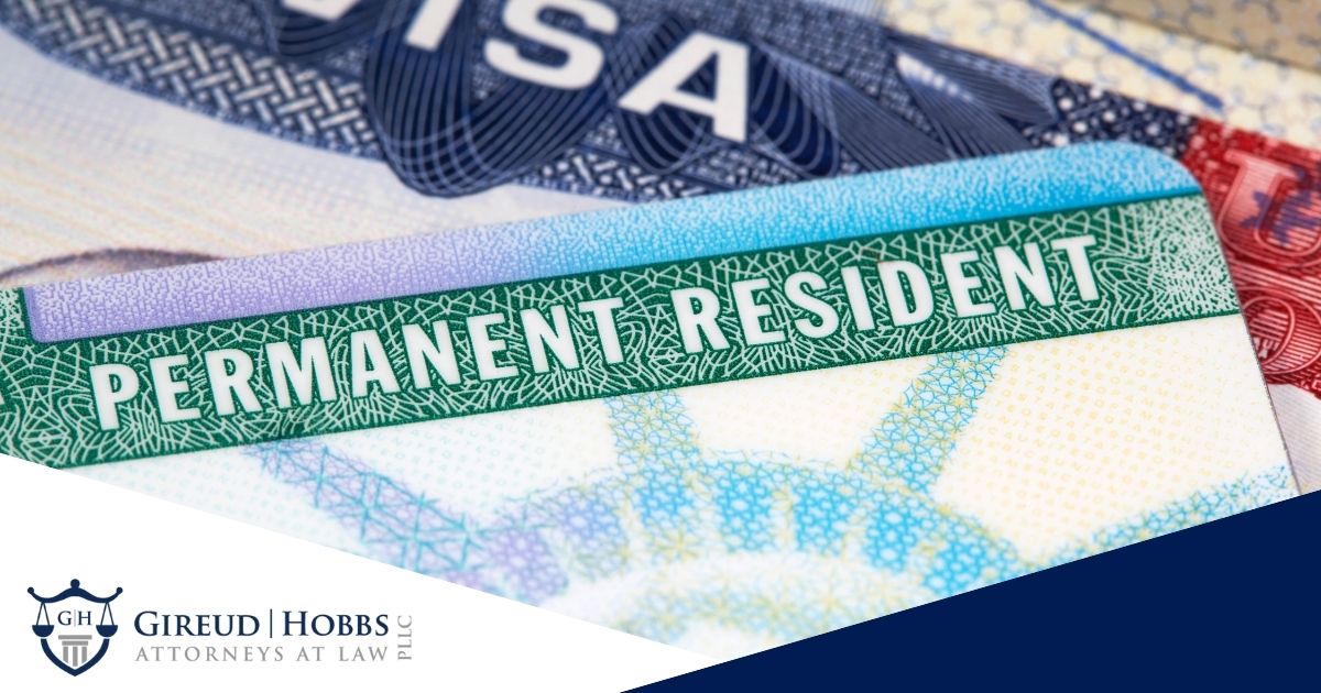 The Complete Green Card Guide - Gireud | Hobbs Attorneys at Law