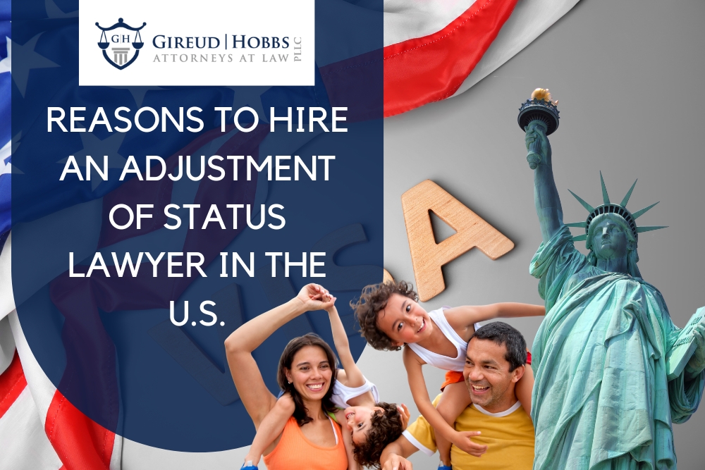 adjustment of status Reason - Gireud Hobbs, PLLC